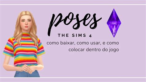 Tudo Sobre Poses Como Baixar O Mod Como Baixar Poses E Como Usar