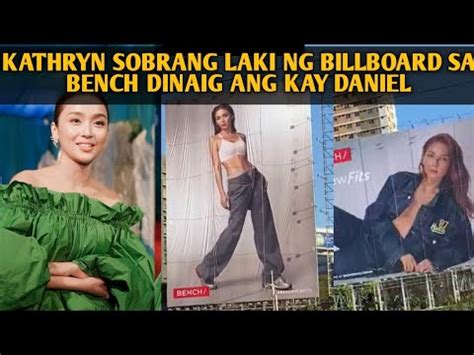 Kathryn Bernardo Latest Update Sobrang Laki Ng Billboard Sa Bench