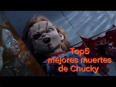 Top De Las 5 Mejores Muertes De Chucky Halloween 2023 YouTube