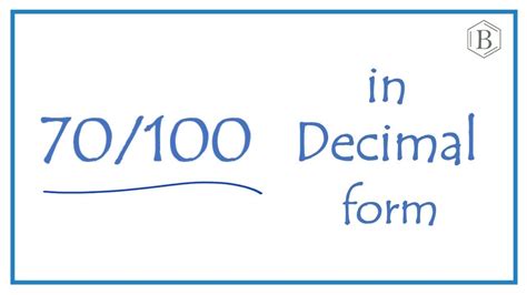 70/100 as a Decimal - YouTube