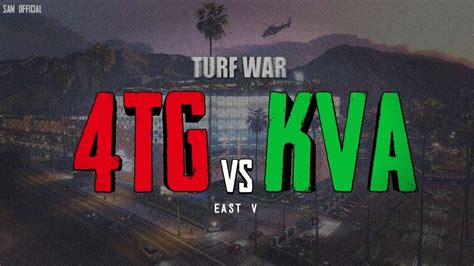 TURF WAR 4TG Vs KVA SHORT STREAM 4TG RAAVU HERE TGA TKRP