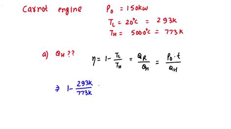 SOLVED A Carnot Engine Has A Power Output Of 150 KW The Engine