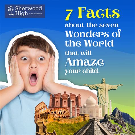 7 Facts About The Seven Wonders Of The World That Will Amaze Your Kid - Sherwood High