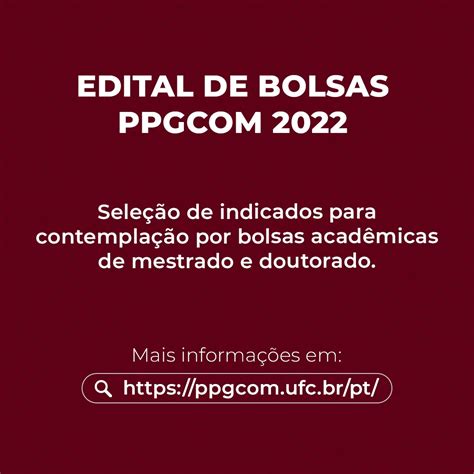 EDITAL N 02 2022 PPGCOM UFC SELEÇÃO DE INDICADOS PARA CONTEMPLAÇÃO