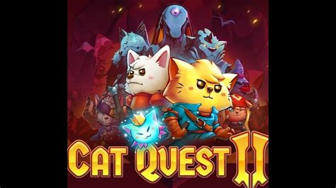 Cat quest 2. №4 Качаемся и выполняем побочные квесты - YouTube