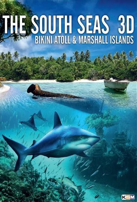 The South Seas D Bikini Atoll Marshall Islands Movie
