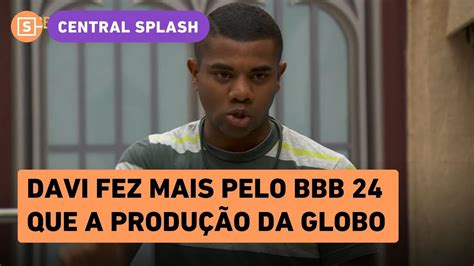 Bbb Davi Fez Mais Pelo Bbb Que Todo Elenco Da Globo Diz Chico