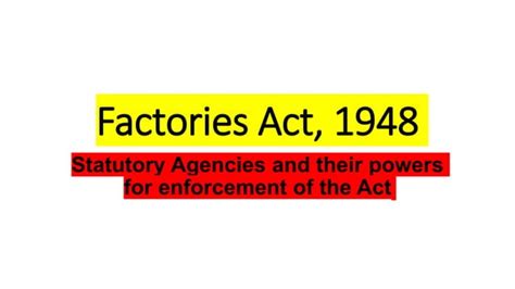 Factories Act 1948pptx