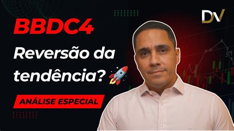 Bradesco Bbdc Chegou O Momento Da Virada Oportunidade De Compra