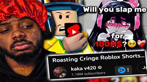 KaKaV420 S Roasting Cringe Roblox Shorts MADE ME CRINGE YouTube