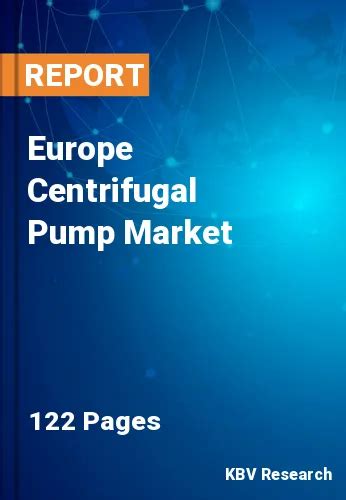 Europe Centrifugal Pump Market Size Forecast To 2023 2030