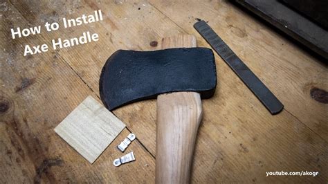 How To Install An Axe Handle Quick Tutorial Akogr Youtube