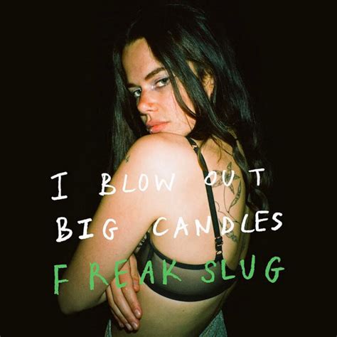 I Blow Out Big Candles Album By Freak Slug Spotify