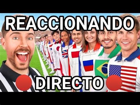 Todos Los Pa Ses Del Mundo Compiten Por Directo Reaccionando