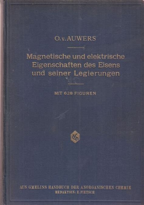 Magnetische Und Elektrische Eigenschaften Des Eisens Und Seiner