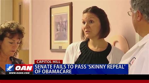 Senate Fails To Pass Skinny Repeal Of Obamacare Youtube