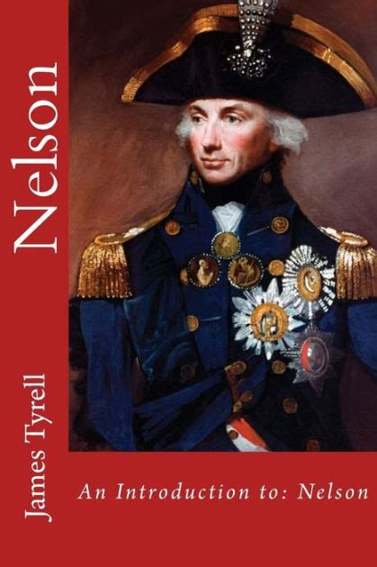 Nelson An Introduction To Nelson By James Tyrell Paperback Barnes