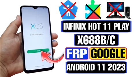 Infinix Hot 11 Play FRP Bypass Android 11 2023 Infinix X688b Google Account Bypass Without PC