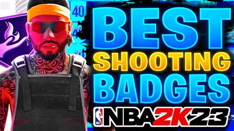 BEST SHOOTING BADGES TO GREEN EVERY JUMPSHOT ON ANY BUILD NBA 2K23