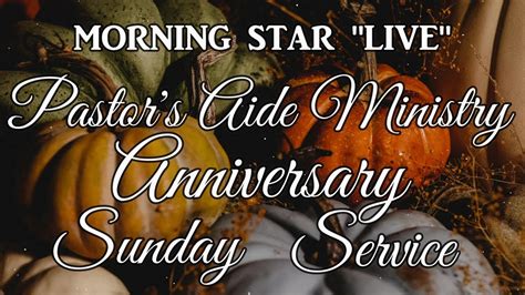 Msmbc Pastor S Aide Ministry Anniversary Sunday Worship Service