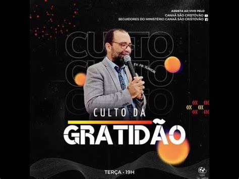 Canaã São Cristóvão Culto de Gratidão YouTube