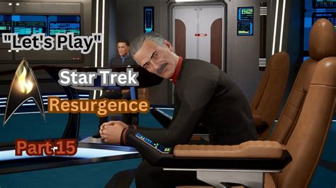 Let S Play Star Trek Resurgence Part 15 Mutiny On The Resolute