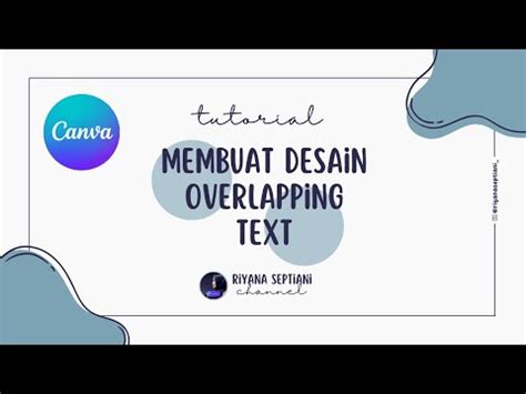 Membuat Desain Overlapping Text Text Bertumpuk Bikin Pake Canva