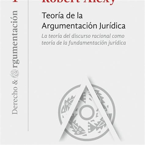 Stream Epub Teor A De La Argumentaci N Jur Dica La Teor A Del Discurso