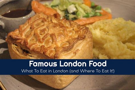 Famous London Food Where And What To Eat In London Jetsetting Fools