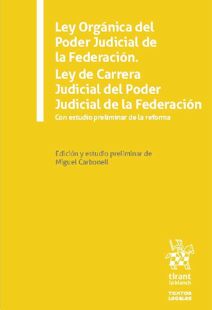 LEY ORGANICA DEL PODER JUDICIAL DE LA FEDERACION LEY DE CARRERA