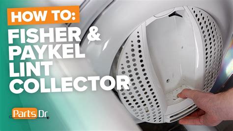 How To Replace Fisher Paykel Dryer Lint Collector Part Youtube