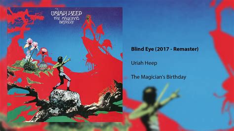 Uriah Heep Blind Eye 2017 Remaster Official Audio YouTube