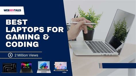 4 Best Laptops For Gaming & Coding You Can Buy Right Now - WebDevTales