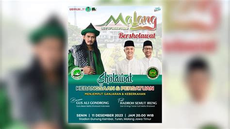 Live Malang Bersholawat Dalam Rangka Sholawat Kebangsaan