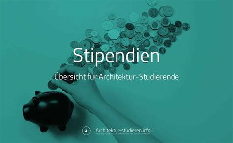 Stipendien Für Architektur Studentinnen Übersicht