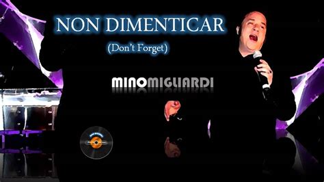 Non Dimenticar Don T Forget Youtube