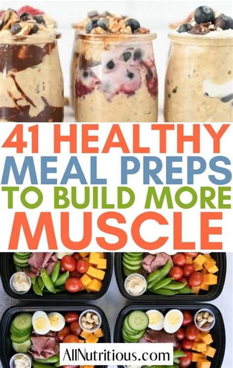 41 Meal Prep Recipes for Muscle Gain - All Nutritious