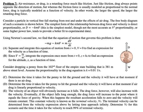 Solved Problem 7 Air Resistance Or Drag Is A Retarding Chegg