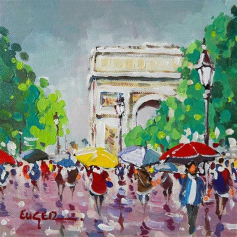 Peinture Arc De Triomphe Sous La Pluie Par Euger Carr D Artistes