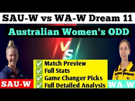 SAU W Vs WA W Dream 11 Team Australian Women S ODD SAU W Vs WA W