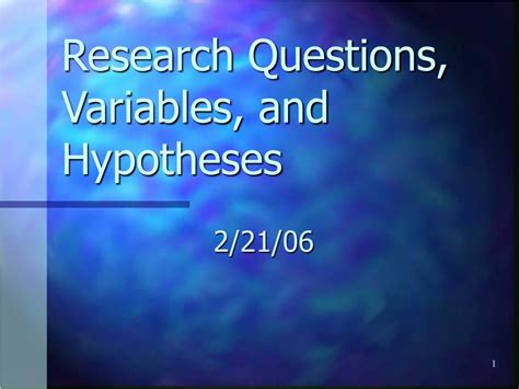 Ppt Research Questions Variables And Hypotheses Powerpoint