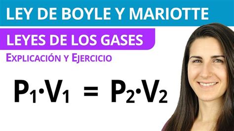 Ley De Boyle Y Mariotte Leyes De Los Gases El Gas Ley Ejercicios