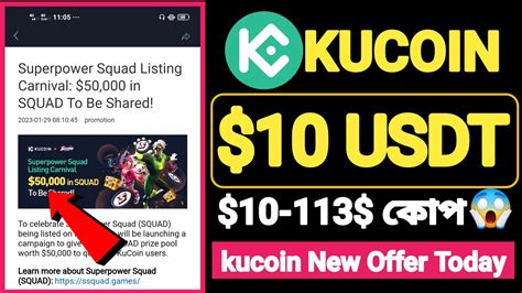 Kucoin Exchange 10 USDT Superpower Squad Listing Cornival 50 000