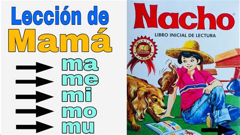 Lección 1 del libro Nacho La lección de mamá Ma Me Mi Mo Mu La