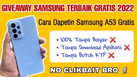 GIVEAWAY Cara Baru Dan Mudah Dapetin Samsung A53 Gratis Cara