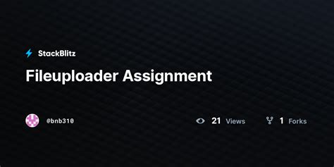 Fileuploader Assignment StackBlitz