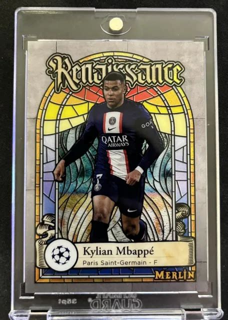 Topps Merlin Chrome Uefa R Kylian Mbappe Renaissance Ssp