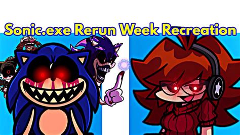 Friday Night Funkin Vs Sonic Exe Rerun Week Recreation Sonic Fnf