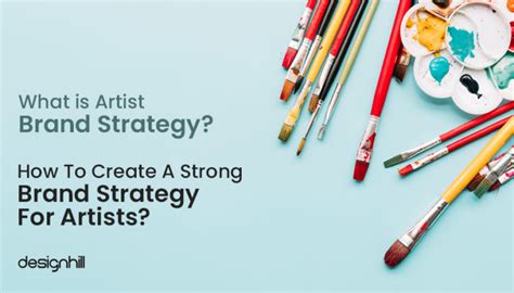 What Is Artist Brand Strategy How To Create A Strong Brand Strategy