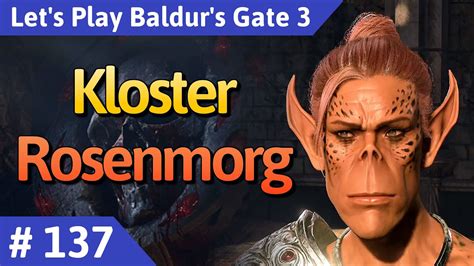 Baldur S Gate 3 Deutsch Teil 137 Kloster Rosenmorg Let S Play YouTube